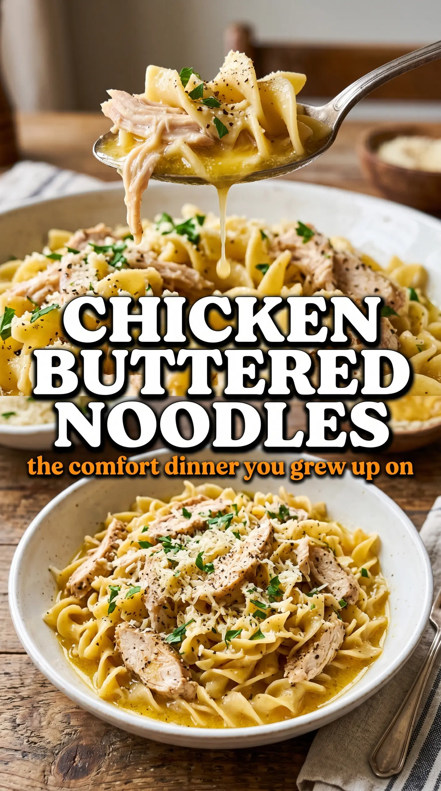 Chicken with Buttered Noodles glossy garlic butter, Parmesan, parsley