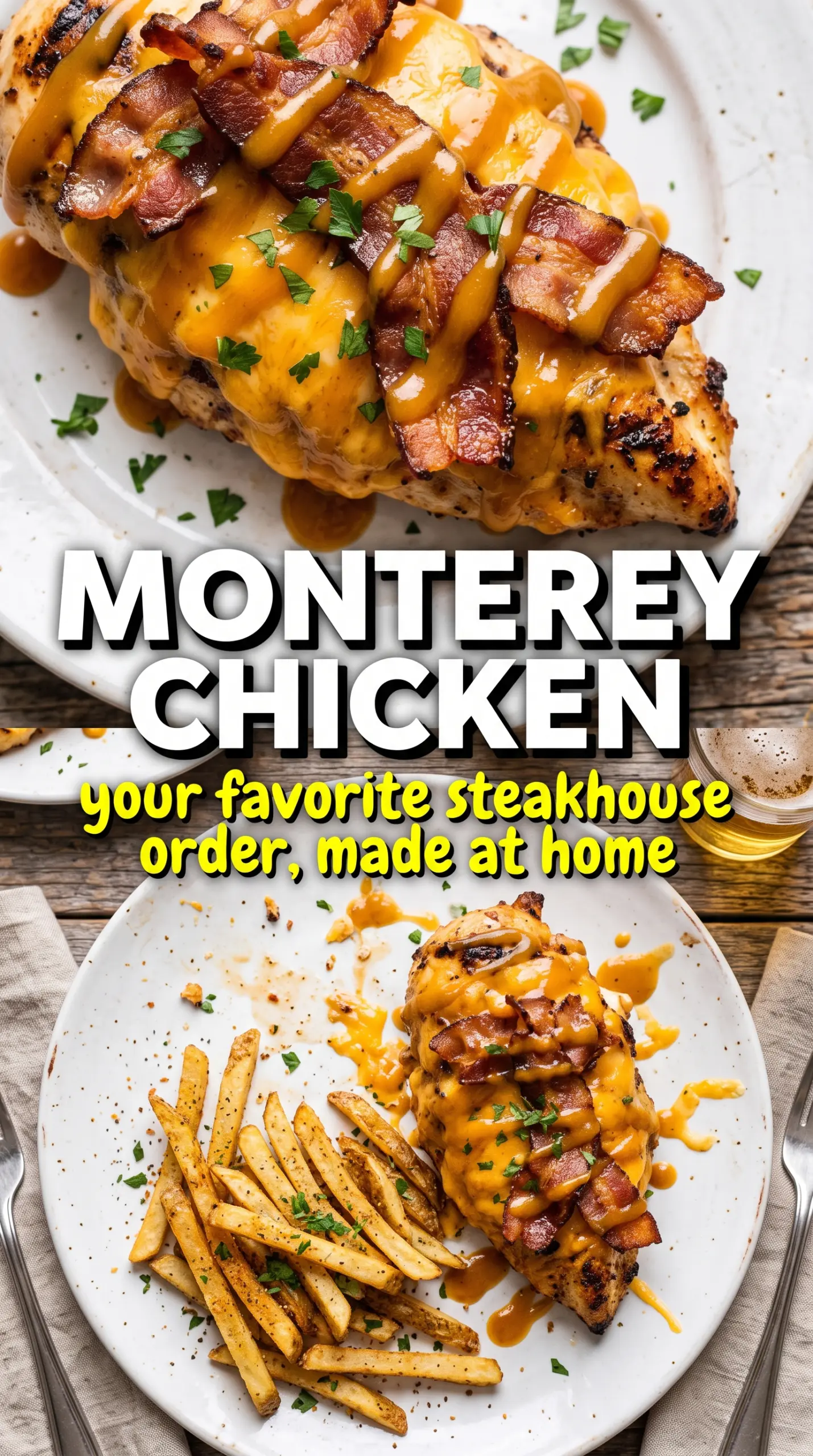 Monterey Chicken cheesy BBQ bacon