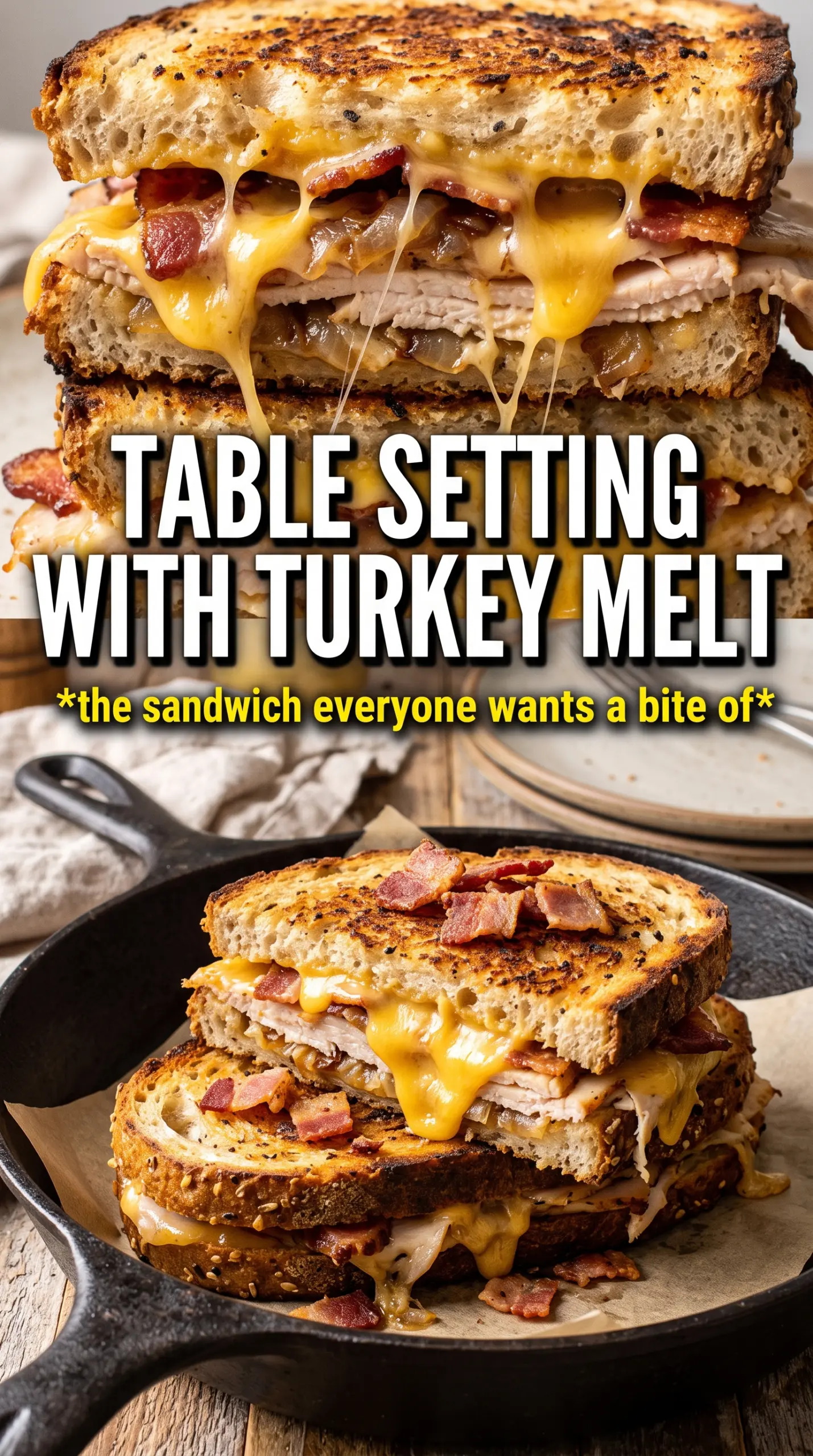 Cheddar and Bacon Turkey Melt on Sourdough crisp, melty, stacked
